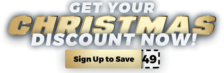 Get Your Christmas Discount Now!