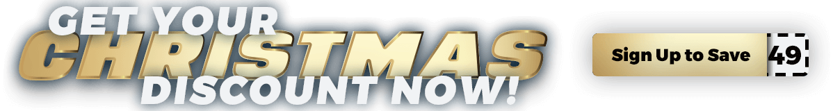 Get Your Christmas Discount Now!