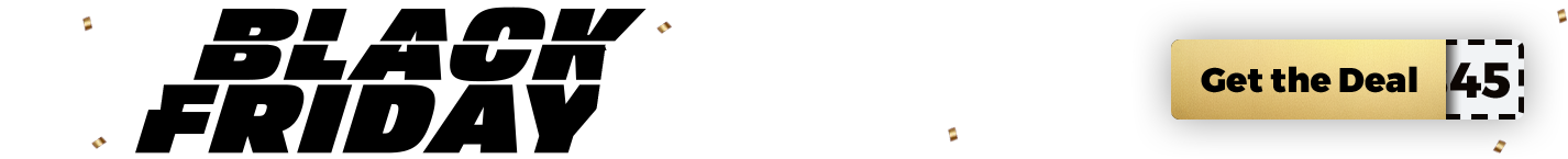 Get Black Friday Deal Now